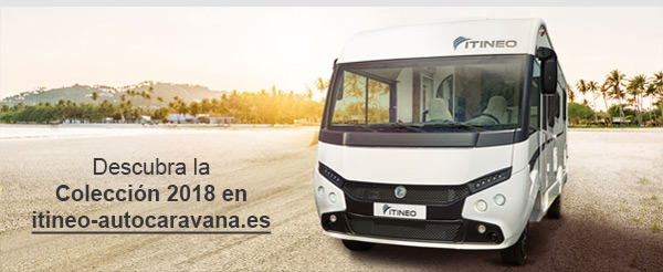 Descubra la Colección 2018 en itineo-autocaravana.es